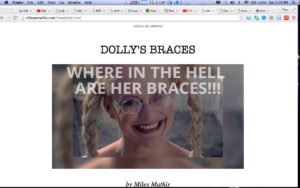 Yeah, the 'Mandela Effect'. Hogwash? Then what happened to Dolly's Braces? 